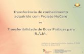 Transferência de conhecimento adquirido com Projeto ... IP-RAM Fernanda Gomes.pdf · Visa a melhoria da prestação de soluções de ... Serve como ponto único de entrada para um