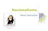 PowerPoint Presentation · PPT file · Web view2013-07-19 · Racionalismo René Descartes * * * * * * * * * * * * * * * * * * * * * Índice O que é o racionalismo? René Descartes