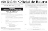 DIÁRIO OFICIAL DE BAURU 1 Diário Oficial de Bauru · Art. 7º Autorizada a abertura do concurso, o Departamento de Recursos Humanos e Divisão de Gestão do Trabalho e Educação