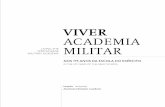 VIVER AcAdemiA POrTuguEsE LIvINg THE militAr MILITary … · sary for accomplishing all their future a rmy and g Nr missions, by promoting individual development in the areas of command