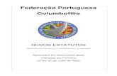 Federação Portuguesa Columbofilia · reconhecido ao pombo-correio e à actividade columbófila o estatuto de utilidade pública, atribuindo-se à Federação Portuguesa de Columbofilia