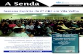 Semana Espírita do 6º CRE em Vila Velha - feees.org.br · ocasiões – é de singular importância, convocando o esforço coletivo para o exercício da cidadania na escolha dos