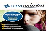 web.ubm.brweb.ubm.br/Conteudo/Jornais/julho_2013.pdf · de Educação de Santa Catarina de 2005 a 2011 e consultor do Centro Universitário de Rio do Sul, SC (UNIDAVI), em 2009. A