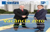 Novo presidente - Centro Empresarial de São Paulo · ceira” e “O Menino do Dinheiro” - ... de trabalhar e não mais ganhar o dinheiro ... quais são as melhores aplicações,