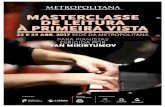 MASTERCLASSE DE LEITURA À PRIMEIRA VISTA · masterclasse de leitura À primeira vista para pianistas dirigida por yan mikirtumov ˜˜ e ˜˚ abr. ˜˛˝˙ sede da metropolitana fundadores