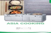 ASIA COOKING - vialgo.com · Aptos não só no desempenho da cozinha asiática mas também noutros tipos de cozinha, onde seja exigida uma rápida resposta, principalmente no uso