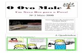 O Ovo Mole - cclusofono.files.wordpress.com · de desenho, literatura e fotografia “Instant Mole”, que teve lugar no dia 27 de Março para celebrar o nascimento do OvoMais . vencedores