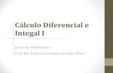 Cálculo Diferencial e Integal I - sinop.unemat.brsinop.unemat.br/site_antigo/prof/foto_p_downloads/fot_15241... · é a proporção entre as variações e de . A variação média