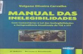  · Volgane Oliveira Carvalho MANUAL DAS INELEGIBILIDADES Com Comentários à Lei das Inelegibilidades e Jurisprudência Atualizada do TSE e STF EDITORA