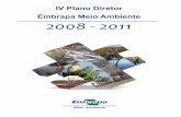IV Plano Diretor Embrapa Meio Ambiente 2008 - 2011 · ambientais, com atenção especial à avaliação de alternativas tecnológicas e às ... destinação para produção de bioenergia,