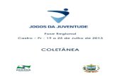 COLETÂNEA - Jogos da Juventude do Paraná · governo do estado do paranÁ / secretaria de estado do esporte coordenaÇÃo de esporte / supervisÃo de esporte rendimento / ere ponta