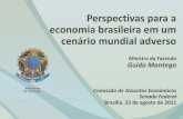 Perspectivas para a economia brasileira em um cenário ... · Brasil tem RECURSOS MONETÁRIOS ... Brasil é um dos países do G20 com maior solidez fiscal Estimativas de resultado