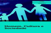 Homem, Cultura e Sociedade - direito.clubdireito.club/wp-content/uploads/2018/07/HCS-LIVRO-02.pdf · sociedade, em uma cultura própria com as múltiplas possibilidades de atuação