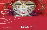02 · OutRas atIVIdadEs SÁB 24 A SeX 2/03 ... LuÍs PiPA 1º concerto do ciclo: Do romantismo Alemão ao impressionismo Francês, da música Brasileira ao Jazz