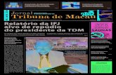PUB alvo de repúdio do presidente da TDM - jtm.com.mo · mantêm, refere o presidente da Associação dos Macaenses. Esta data também faz parte da cultu-ra do que é ser-se macaense.