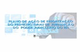 PODER JUDICIÁRIO DO ESTADO DO RIO GRANDE DO … · estão listadas em programas: Arquitetura Organizacional, Comunicação e Gestão Documental, Execução Fiscal, Litigância Serial,