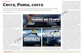 Corra, Puma, corra - arquivosclipping.espm.brarquivosclipping.espm.br/clipping/20130503/corra_puma_corra-13.pdf · tos da companhia, a biomimética, ciên-cia inspirada no entendimento