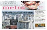 O Metro jornal é impresso em papel certiﬁcado FSC ... · de Trânsito da Prefeitura de São Paulo. No endereço . sp.gov.br, o proprietário de veículo com multa emitida até