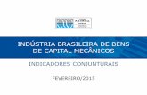 INDÚSTRIA BRASILEIRA DE BENS DE CAPITAL MECÂNICOS · 17,2% em relação ao resultado de janeiro/15. No ano, ... O bimestre mostra uma certa estabilidade no consumo ... Média 2010-2013