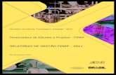 RELATÓRIO DE GESTÃO FINEP - 2011 · FINEP – Financiadora de Estudos e Projetos Relatório de Gestão 2011 1 Ministério da Ciência, Tecnologia e Inovação – MCTI Financiadora
