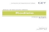 MANUAL DE SINALIZAÇÃO URBANA Rodízio - cetsp.com.br · Manual Brasileiro de Fiscalização de Trânsito, Volume I – Infrações de competência municipal, que prevê a necessidade