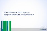 Financiamento de Projetos e Responsabilidade Socioambientalviex-americas.com/2016/wp-content/uploads/2017/10/Daniela_Baccas... · Fatores considerados na análise de projetos sociais: