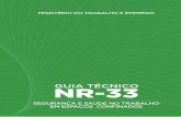 GUIA TÉCNICO NR-33 · Quadro 4 - Comparação entre a NR-33 e a NBR 14787 ... espaço confinado, antes da entrada e dos riscos gerados na atividade a ser realizada.
