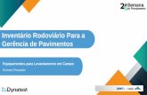 Inventário Rodoviário Para a Gerência de Pavimentos · PAVEMENT SCANNER | Escaneamento do pavimento de forma contínua A partir da interpretação dos dados e das imagens levantadas