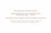EDITAL MESTRADO 2017 - Programa de Pós-Graduação ... · 2017 02 MESTRADO PROFISSIONAL O Programa de Pós-Graduação Profissional em Gestão e Avaliação da Educação Pública