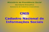CNIS Cadastro Nacional de Informações Sociais - ENAPantigo.enap.gov.br/files/cnis.pdf · •GPS –Guia da ... • CNISVR –Sistema de Retificação de Vínculos e Remunerações,