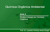 Química Orgânica Ambiental - professor.ufop.brprofessor.ufop.br/sites/default/files/legurgel/files/aula_4-2013-1.pdf · Muitos compostos do grupo IIIA contendo elementos ... •