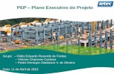 PEP Plano Executivo do Projeto - pmkb.com.br · apresentar os planos, estratégias e informações necessárias ao monitoramento e controle da fase de Execução, com foco na Construção