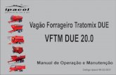 VFTM DUE 20 - ipacol.com.br TRATOMIX DUE 20.pdf · vista do operador, para maior segurança e comodidade de operação, com acionamento hidráulico e escala indicadora de abertura,