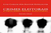 CRIMES ELEITORAIS - .12/11/2013  viii Crimes Eleitorais e Processo Penal Eleitoral â€¢ Gon§alves