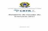 Relatório de Gestão do Exercício 2017 - crtr01.gov.brcrtr01.gov.br/transparencia/wp-content/uploads/2018/06/TCU-2017.pdf · Relatório de Gestão do Exercício 2017 Conselho Regional