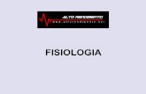 FISIOLOGIA - altorendimento.net · A fadiga muscular depende do tipo, duração e intensidade do exercício, da tipologia de fibras musculares recrutadas, do nível de treino do sujeito