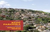 Catálogo da rede PArCeIrA - institutoelo.org.br · Barroca, Alto Barroca e parte do Prado. Atuação declarada Atender à população residente na área de abrangência do Centro