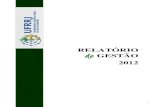 de GESTÃO 2012 - UFRRJ · UFRRJ - Relatório de Gestão 2012 ii ... CEDERJ - Centro de Educação à Distância do Estado do Rio ... Sistema Integrado de Administração Financeira