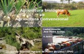 Agricultura biológica vs Agricultura Convencional - portal.ipvc.ptportal.ipvc.pt/images/ipvc/esa/pdf/apresentacaoab.pdf · Agricultura biológica vs Agricultura Convencional Isabel