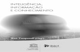 BRASÍLIA, AGOSTO DE 2006 - livroaberto.ibict.brlivroaberto.ibict.br/bitstream/1/465/1/Inteligencia, informação e... · a importância da gestão do conhecimento com o propósito