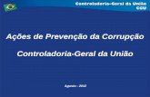Ações de Prevenção da Corrupção Controladoria-Geral da Uniãoinmetro.gov.br/qualidade/responsabilidade_social/... · 2013-09-09 · Regula o acesso a informações previsto