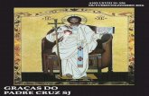GRAÇAS DO PADRE CRUZ SJ 103 Centenário das Aparições do Anjo de Portugal em Fátima Bendito seja o Senhor, que nos protege por meio do seu Anjo (Judite 13, 20). (VWD 3DODYUD GD