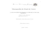 Monografia de Final de Curso - Departamento de Economia · No Brasil, a Conferência Mundial Sobre o Clima das Nações Unidas teve como conseqüência a lei 12187, emitida em 29/12/2009,