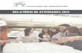 RELATÓRIO DE ATIVIDADES 2015 - fa.ulisboa.pt · Investigação, transferência de conhecimento e empreendedorismo A. Centro de Investigação em Arquitetura, Urbanismo e Design (CIAUD)