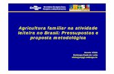 Agricultura familiar na atividade leiteira no Brasil: Pressupostos e … · 2003-09-11 · Embrapa Gado de Leite Relatório de trabalho 2002 Tecnologias disponíveis para produtores
