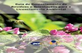 Guia de Gerenciamento de Resíduos e Orientações para o ... · participantes do curso “Gerenciamento Ambiental”, realizado pelo Instituto de Pesquisas Ambientais da Universidade
