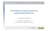 5 Controle de Qualidade de Hemocomponentesbvsms.saude.gov.br/bvs/publicacoes/inca/Josenice_Mello_Controle... · Manual para Controle da Qualidade do Sangue Total e Hemocomponentes