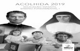 ACOLHIDA 2019 - s3-sa-east-1.amazonaws.coms3-sa-east-1.amazonaws.com/rsborgbr/escola/downloads/2018_12_14/... · dos documentos da Igreja e da Tradição Salesiana, assume desenvolver