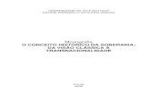 Monografia O CONCEITO HISTÓRICO DA SOBERANIA: DA … · 2013-10-09 · internacionais, em função do meio ambiente, a aceleração da economia e tantos ... supremo, inalienável