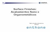 Surface Finishes: Acabamentos Nano e - smta.org · Tecnologia O Potencial de Oxidação de uma superfície está relacionado a capacidade de remoção dos elétrons. Se você aumentar